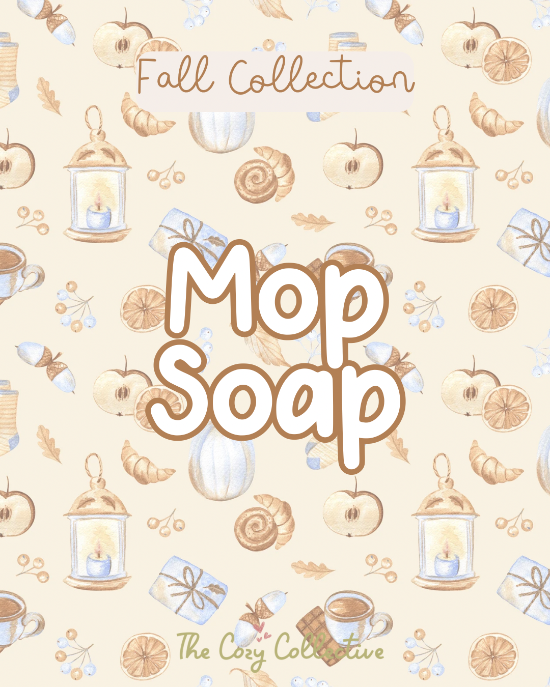 Fall Collection Mop Soap