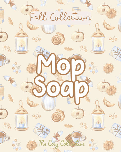 Fall Collection Mop Soap